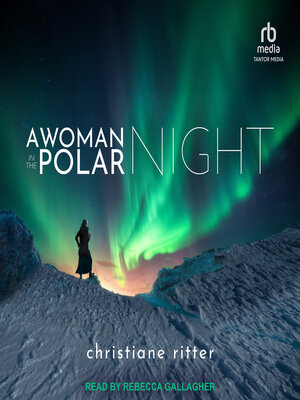 A Woman in the Polar Night - Audiobook